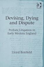 Devising, Dying and Dispute