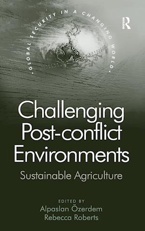 Challenging Post-conflict Environments