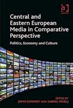 Central and Eastern European Media in Comparative Perspective