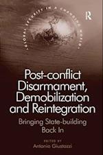 Post-conflict Disarmament, Demobilization and Reintegration