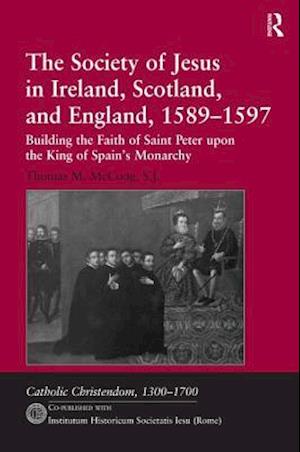 The Society of Jesus in Ireland, Scotland, and England, 1589–1597