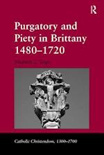 Purgatory and Piety in Brittany 1480–1720