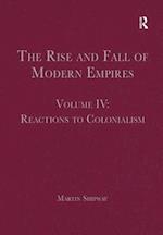 The Rise and Fall of Modern Empires, Volume IV