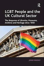 LGBT People and the UK Cultural Sector