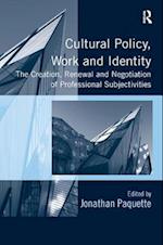 Cultural Policy, Work and Identity