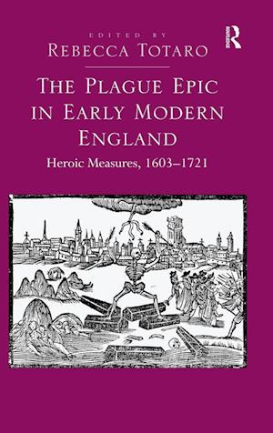 The Plague Epic in Early Modern England