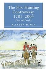 The Fox-Hunting Controversy, 1781-2004