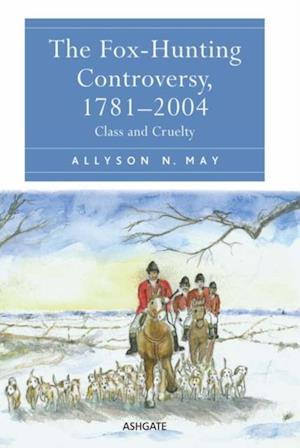 The Fox-Hunting Controversy, 1781–2004