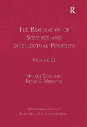 The Regulation of Services and Intellectual Property