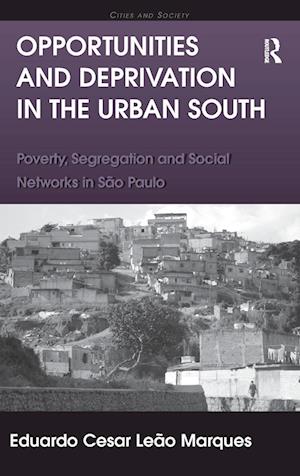 Opportunities and Deprivation in the Urban South