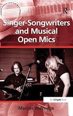 Singer-Songwriters and Musical Open Mics