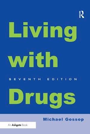 Living With Drugs