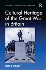 Cultural Heritage of the Great War in Britain