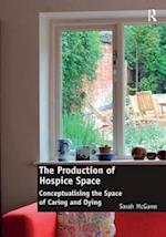 The Production of Hospice Space