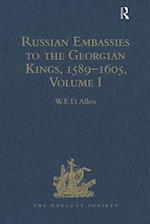 Russian Embassies to the Georgian Kings, 1589–1605
