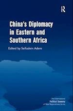 China's Diplomacy in Eastern and Southern Africa
