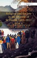 Religion and Society in the Diocese of St Davids 1485-2011