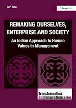 Remaking Ourselves, Enterprise and Society