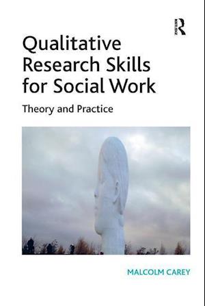 Qualitative Research Skills for Social Work