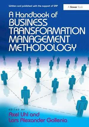 A Handbook of Business Transformation Management Methodology