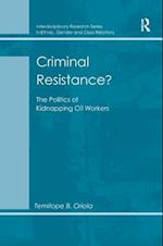 Criminal Resistance?