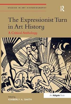 The Expressionist Turn in Art History