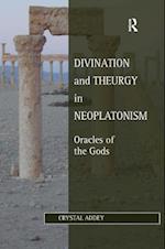 Divination and Theurgy in Neoplatonism