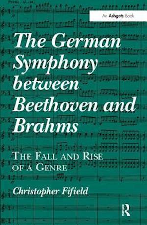 The German Symphony between Beethoven and Brahms