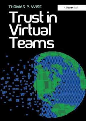 Trust in Virtual Teams