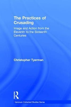 The Practices of Crusading