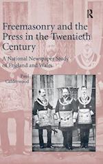 Freemasonry and the Press in the Twentieth Century