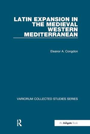 Latin Expansion in the Medieval Western Mediterranean