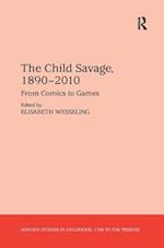 The Child Savage, 1890–2010