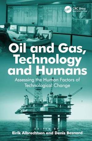 Oil and Gas, Technology and Humans