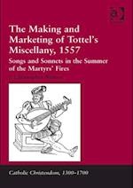 The Making and Marketing of Tottel’s Miscellany, 1557