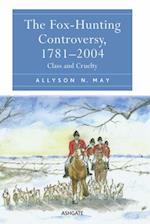The Fox-Hunting Controversy, 1781–2004