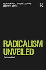 Radicalism Unveiled