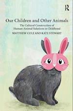 Our Children and Other Animals