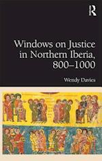 Windows on Justice in Northern Iberia, 800–1000