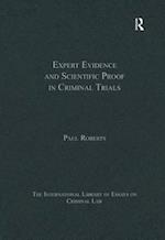 Expert Evidence and Scientific Proof in Criminal Trials