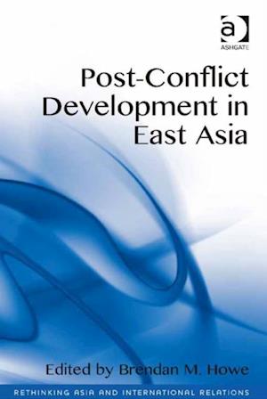 Post-Conflict Development in East Asia