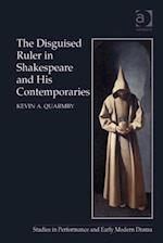 The Disguised Ruler in Shakespeare and his Contemporaries