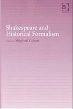 Shakespeare and Historical Formalism