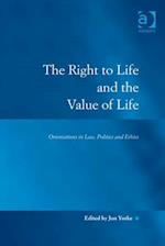 The Right to Life and the Value of Life