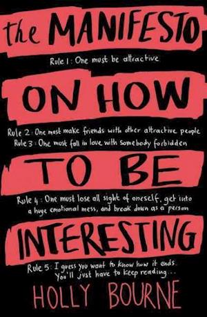 The Manifesto on How to be Interesting