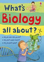 What's Biology all about?