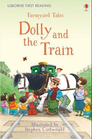Farmyard Tales Dolly and the Train