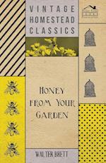 Honey from Your Garden