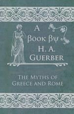 The Myths of Greece and Rome