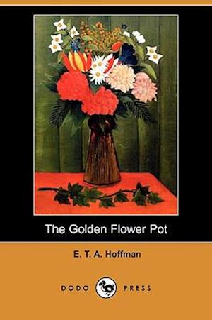 The Golden Flower Pot (Dodo Press)